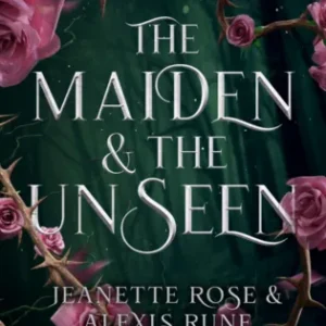 The Maiden & The Unseen