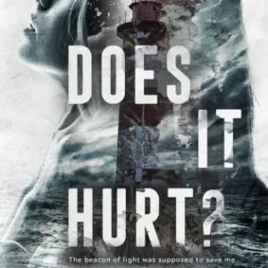 Does It Hurt