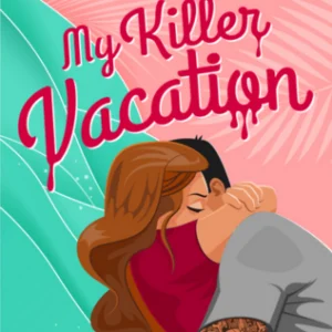 My Killer Vacation