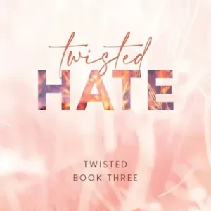 Twisted Hate
