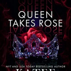 Queen Takes Rose