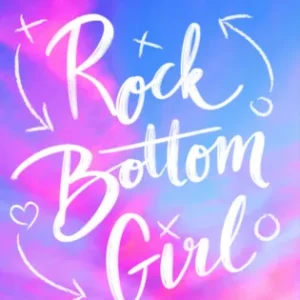 Rock Bottom Girl