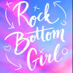 Rock Bottom Girl