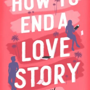 How to End a Love Story