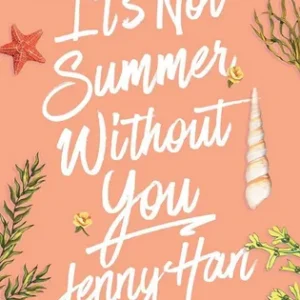 it's not summer without you