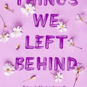 Things we left behind