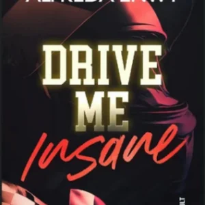 Drive me insane