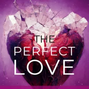 The perfect love