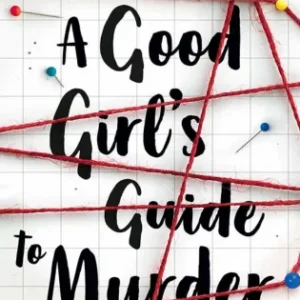 a good girl's guide to murder