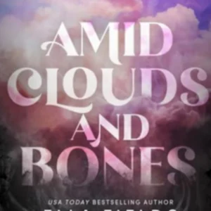 Amid Clouds and Bones