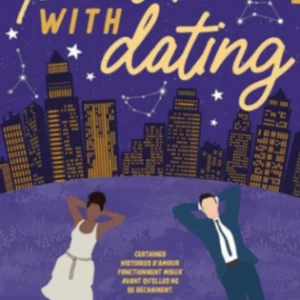 The problem with dating -FR