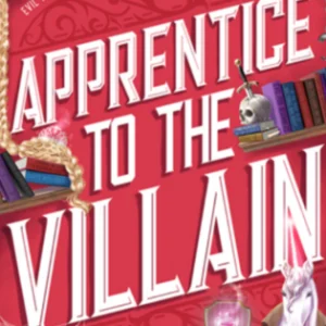 Apprentice to the Villain