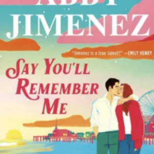 Say You'll Remember Me