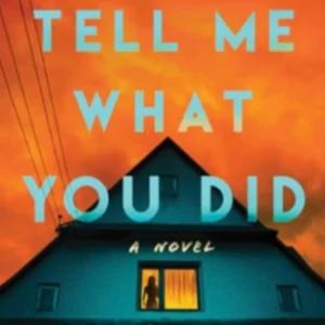 Tell me what you did