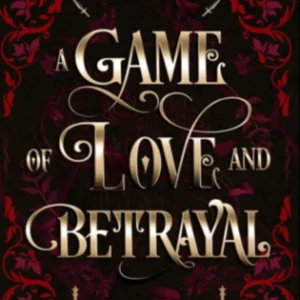 A game of love and betrayal