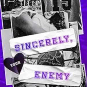 Sincerely, Your enemy