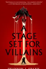 A stage set for villains