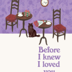 Before i know i Loved you